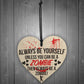 Always Be A Zombie Novelty Wooden Hanging Heart Plaque