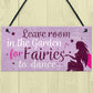 Garden Sign Shed Plaque Leave Room For Fairies SummerHouse Sign