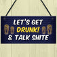 Funny Lets Get Drunk Hanging Home Bar Sign Alcohol Gift Beer