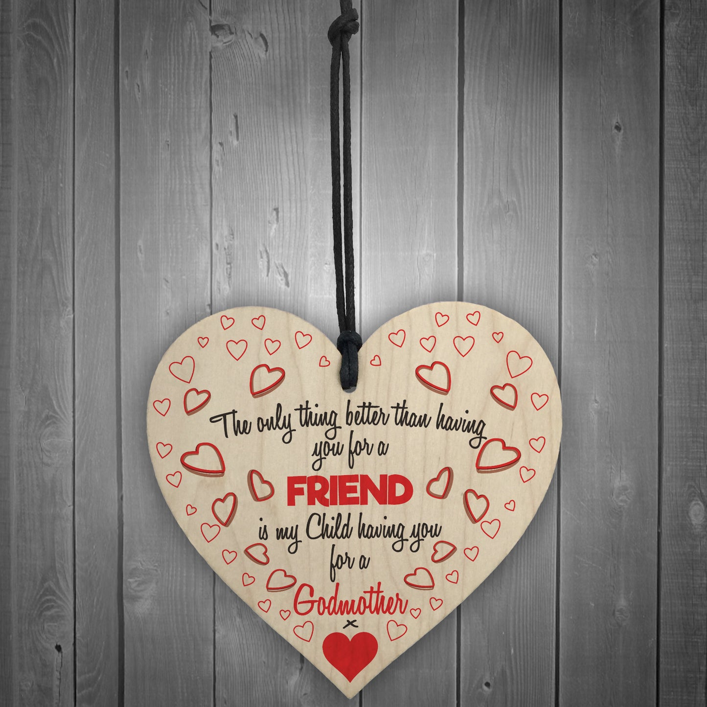 Better Than Friend Godmother Wooden Hanging Heart