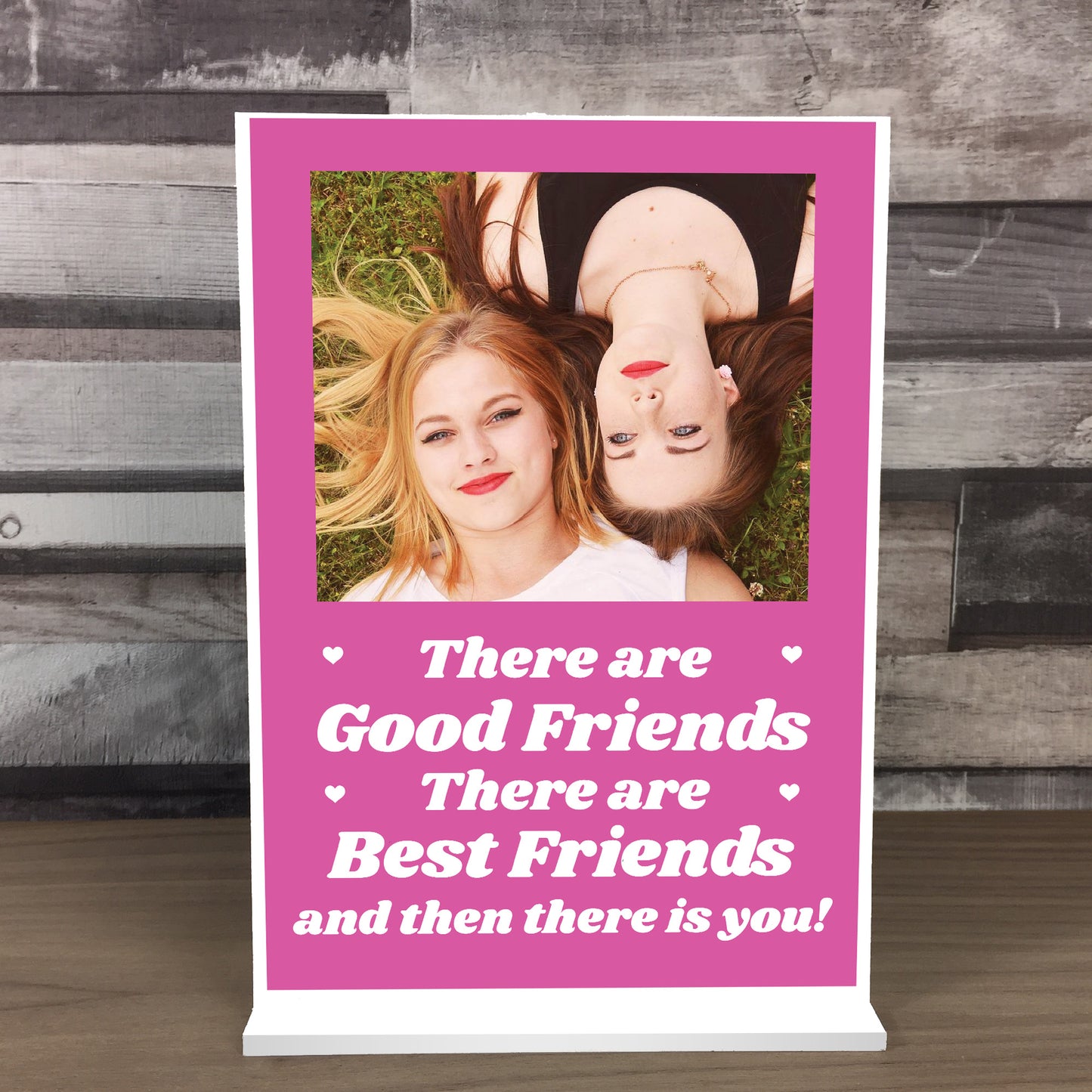 Friendship Gift For Best Friend Birthday Standing Plaque
