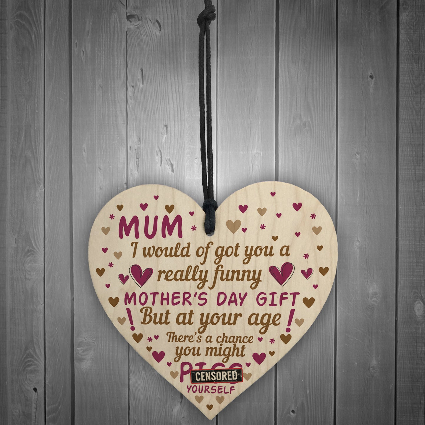 Funny Rude Mothers Day Gift Wooden Heart Mum Cheeky Gift