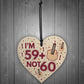 Funny Rude 60th Birthday Plaque Gift Wood Heart Gift For Him Her