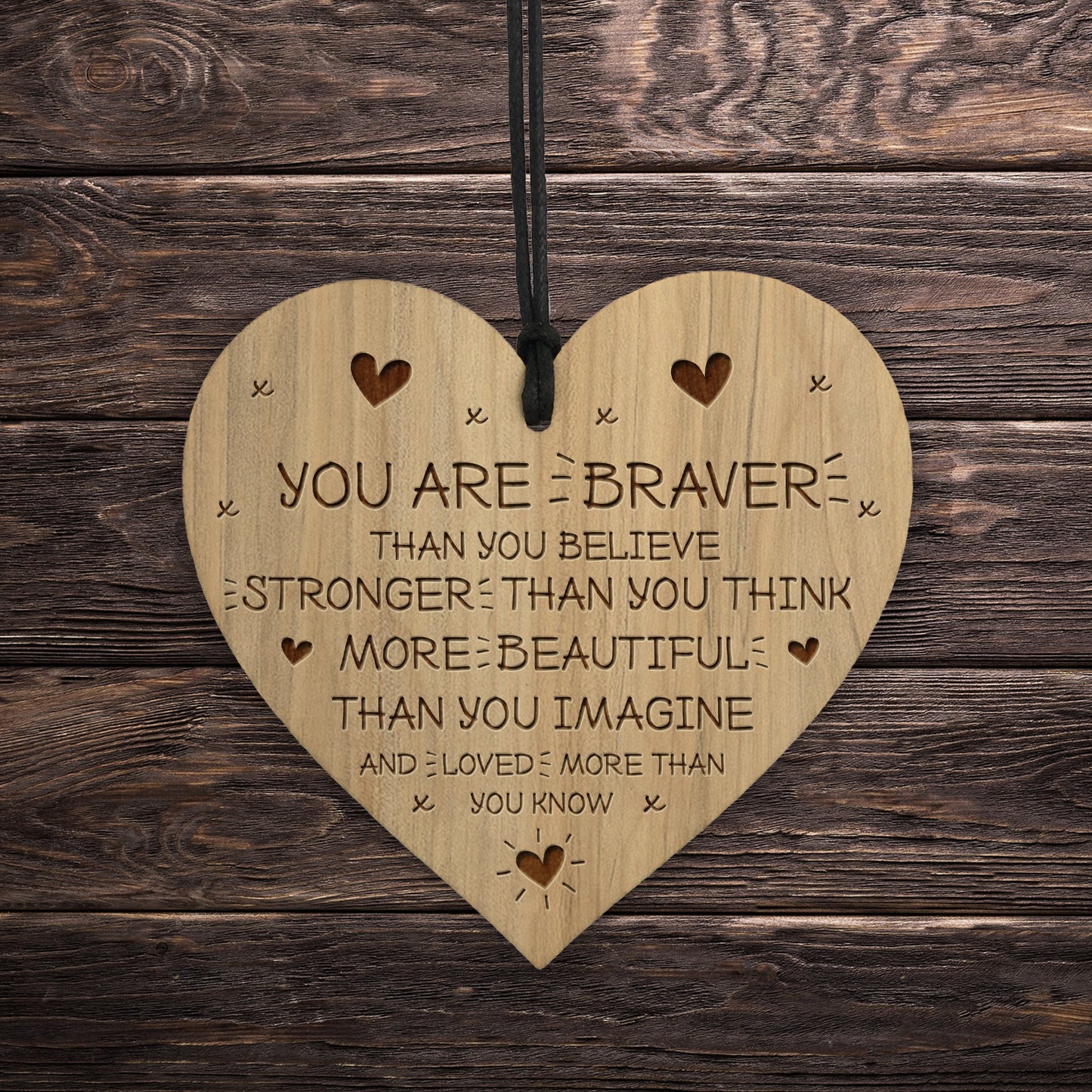 Braver Stronger Beautiful Plaque Friendship Sign Wood Heart