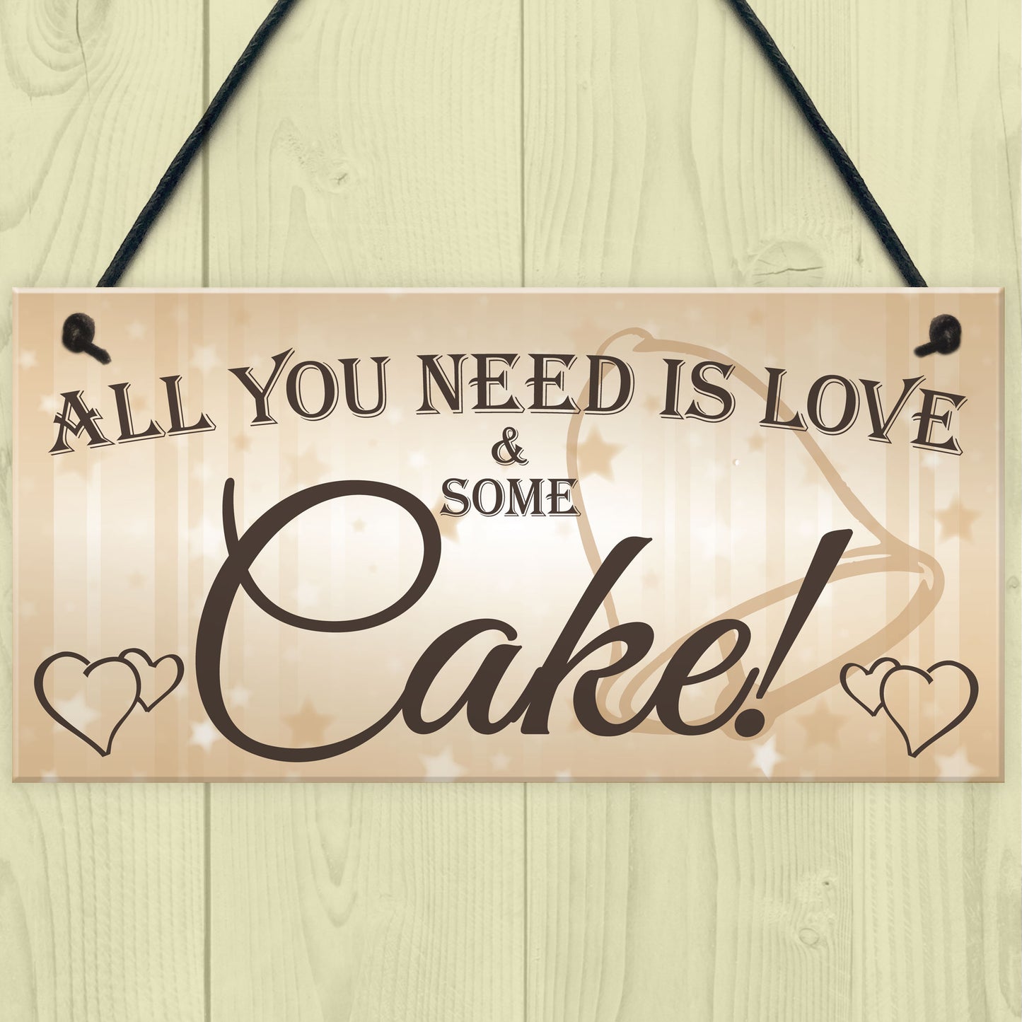 All You Need Is Love & Cake Funny Hanging Wedding Plaque Sign