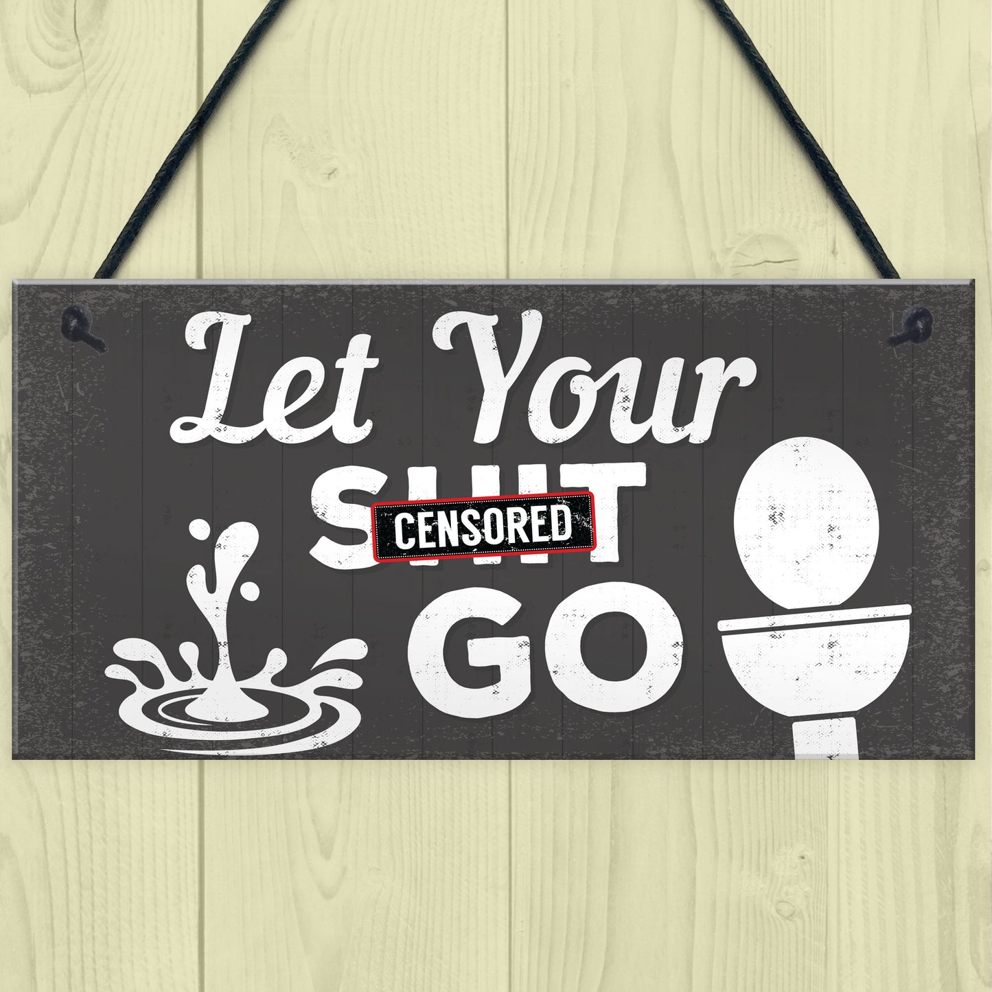 Quirky Bathroom Sign Funny Toilet Loo Door Wall Shabby Chic Gift
