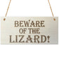 Beware Of The Lizard Wooden Hanging Novelty Plaque Gift