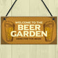 Funny Beer Garden Sign Home Bar Man Cave Garden Plaque Beer