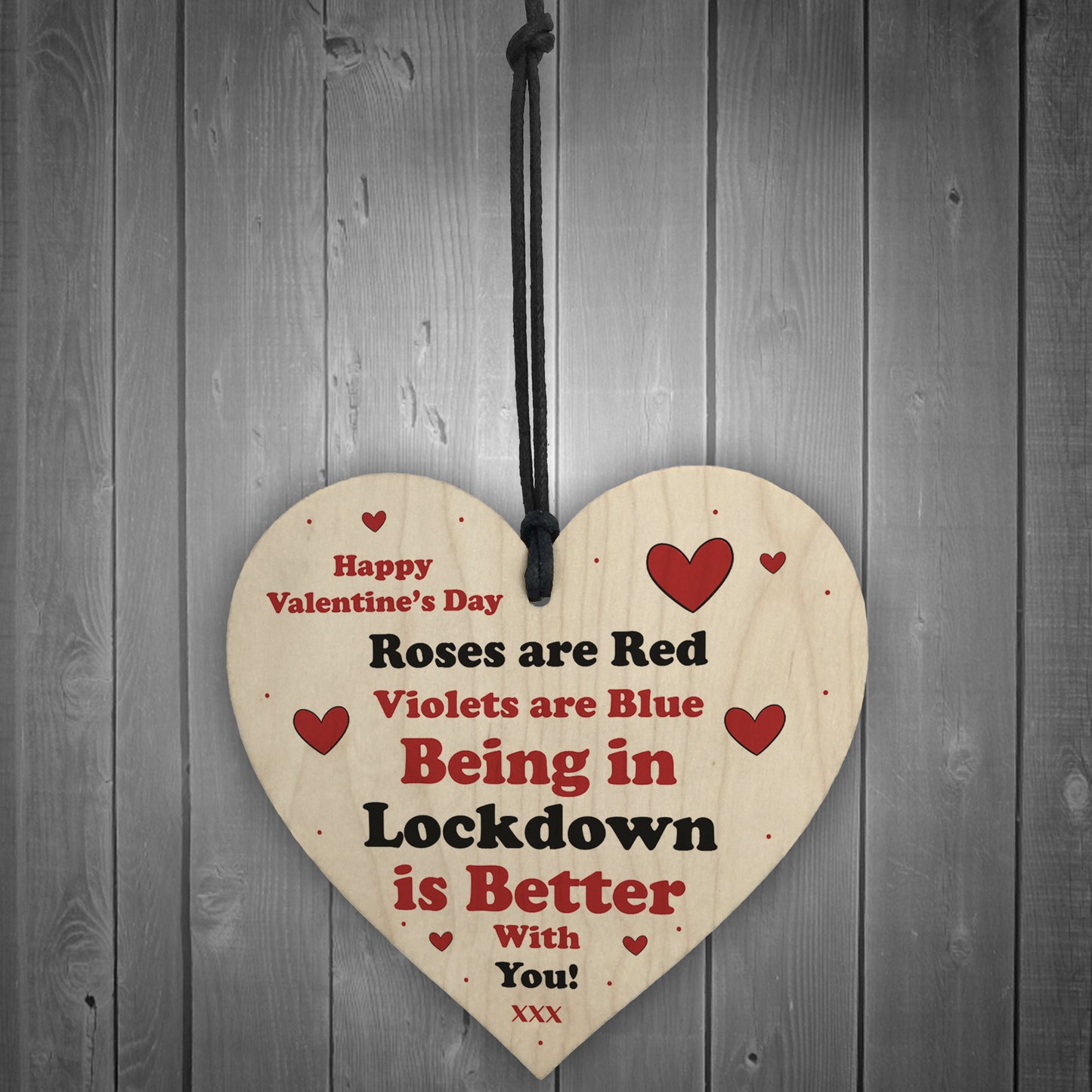 Valentines Day Wooden Heart Sign Lockdown Gift For Boyfriend