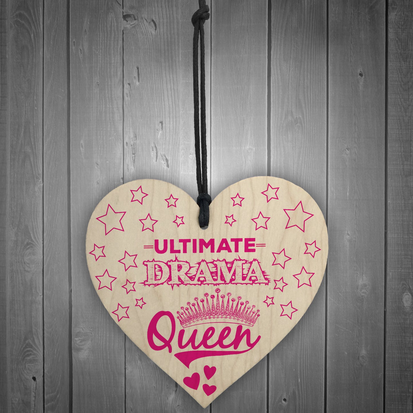 Ultimate Drama Queen Novelty Wooden Hanging Heart Plaque