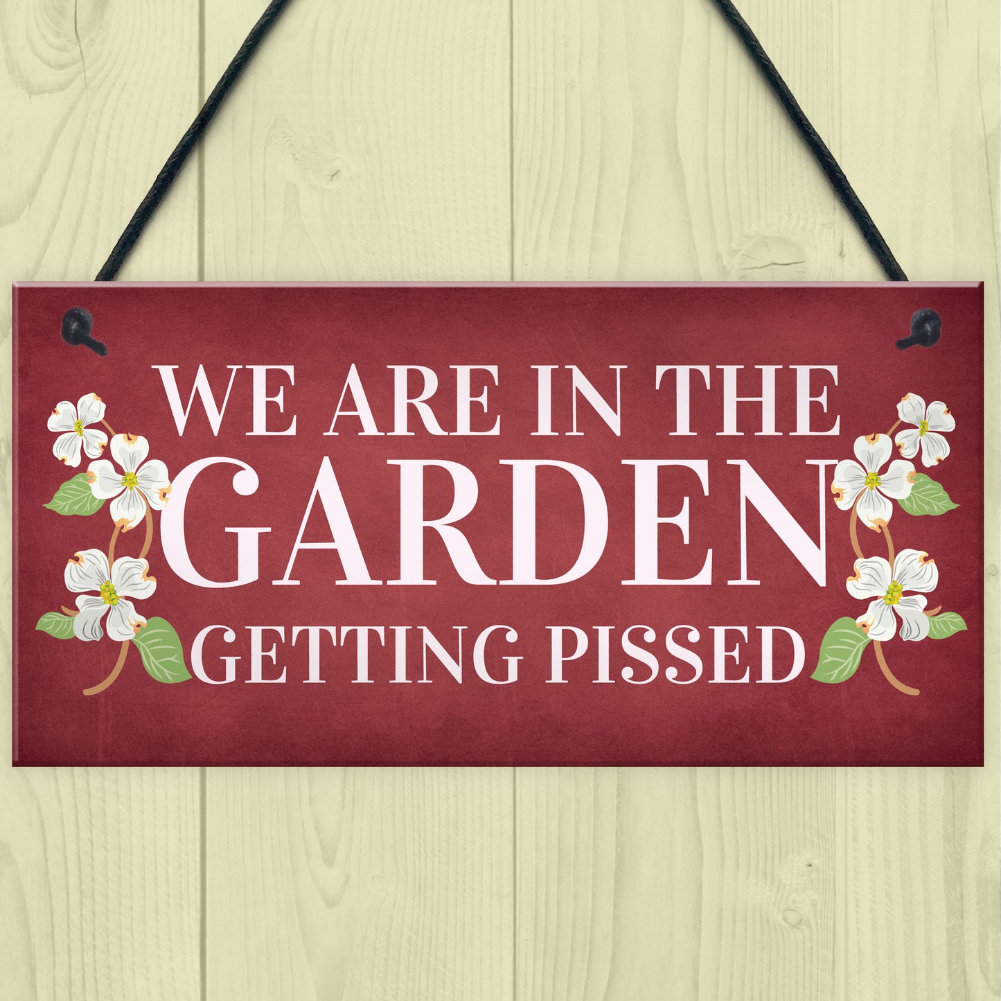 Funny Garden Sign Summerhouse Shed Plaque Alcohol Gift