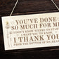 Thank You Gift For Best Friend Him Her Teacher Engraved Sign