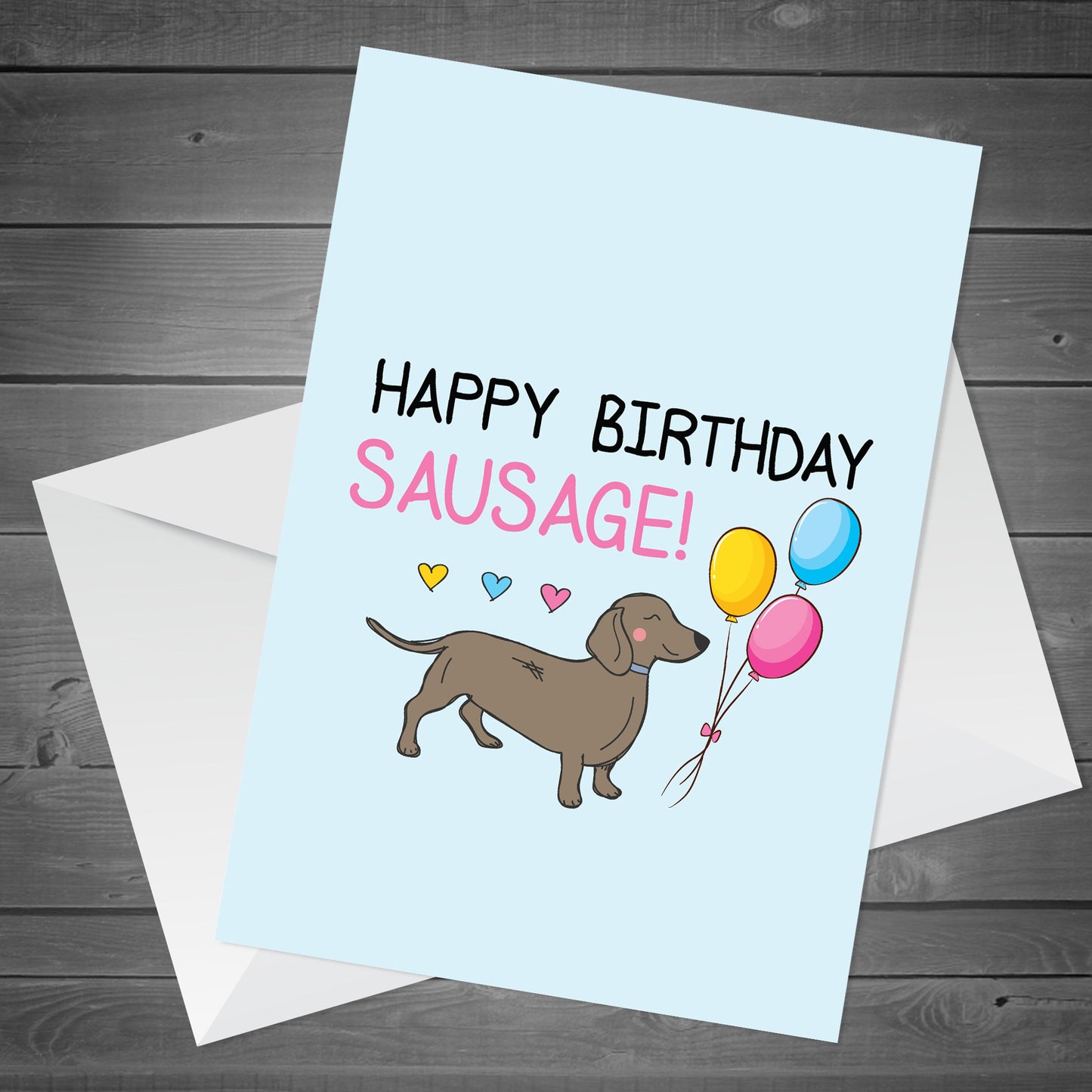 Funny Birthday Card For Mum Dad Auntie Uncle Dachshund Design