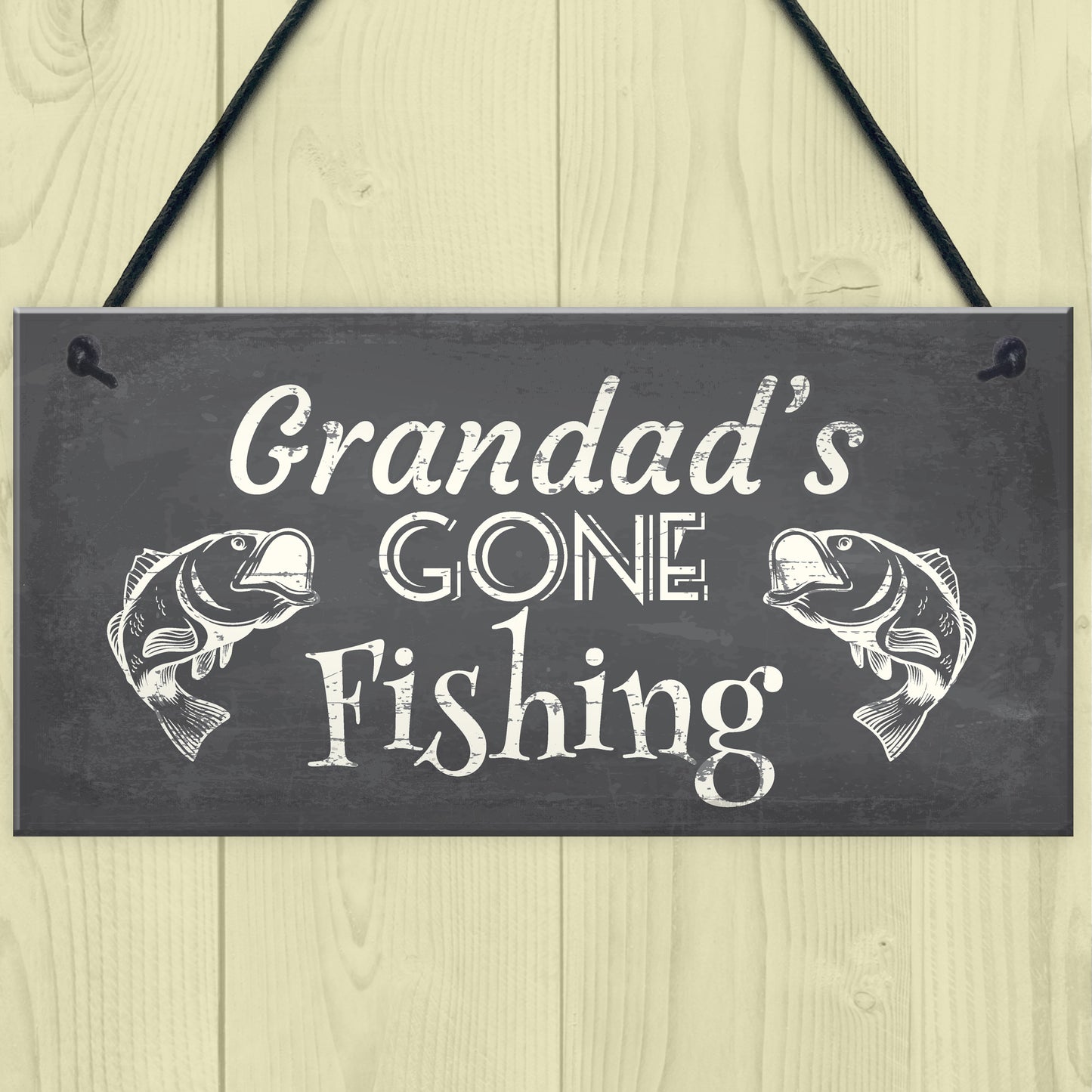 Grandad's Gone Fishing Dad Fisherman Grandad Hanging Wall