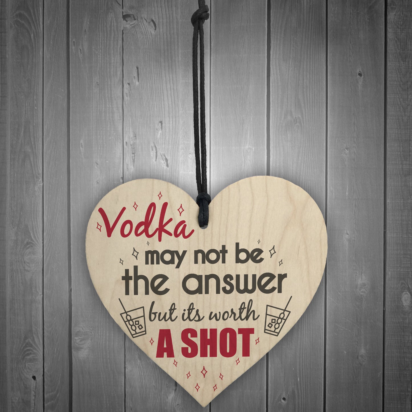 Funny Vodka Alcohol Novelty Wooden Hanging Heart Plaque Sign