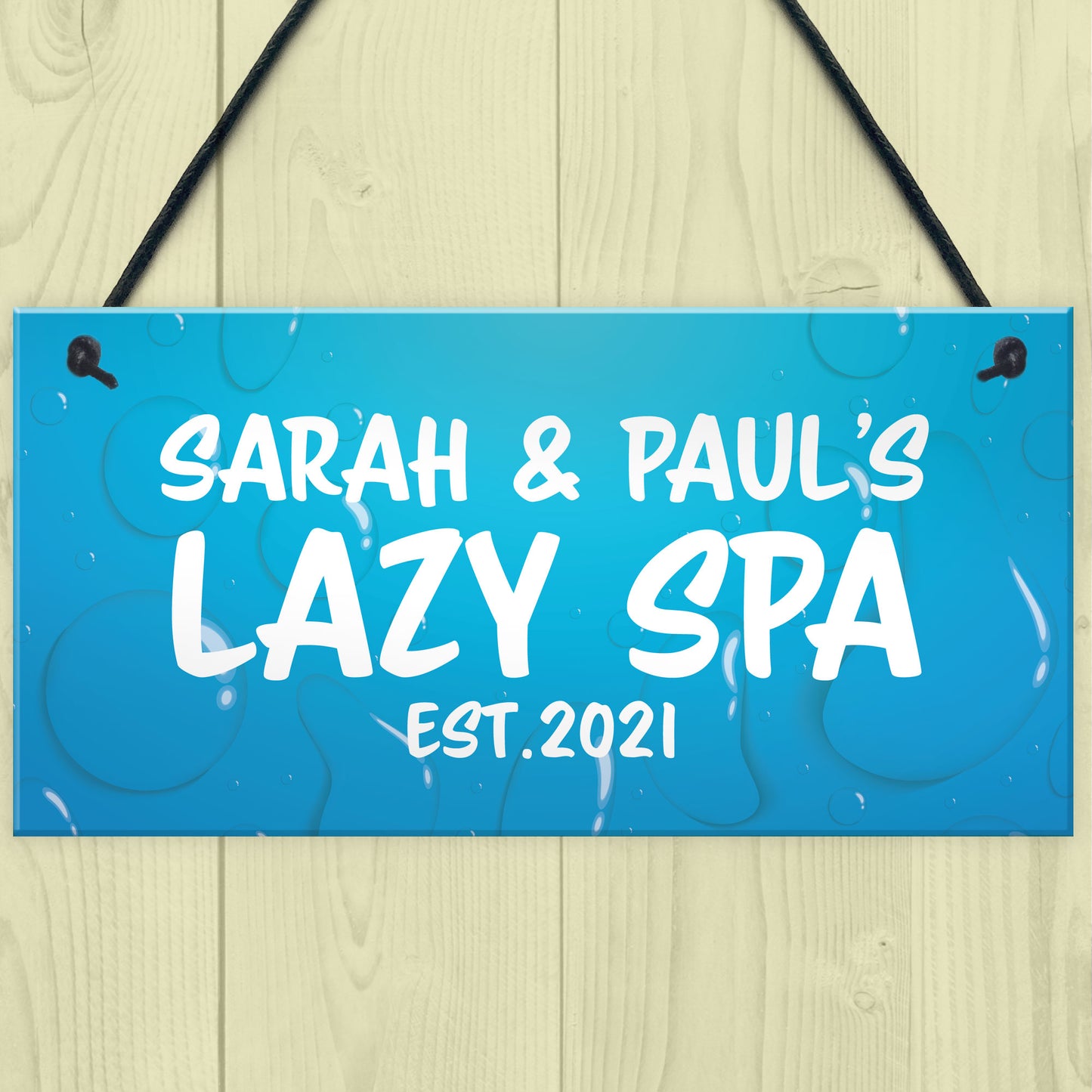 Personalised Lazy Spa Sign Hot Tub Sign For Garden Shed Home