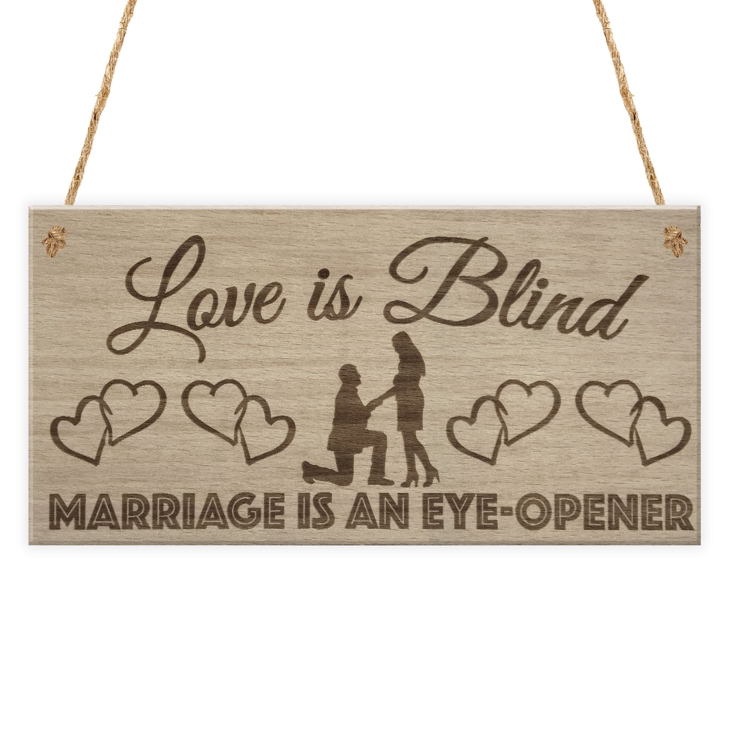 Love Is Blind Marriage Funny Wedding Gift Married Hanging Plaque