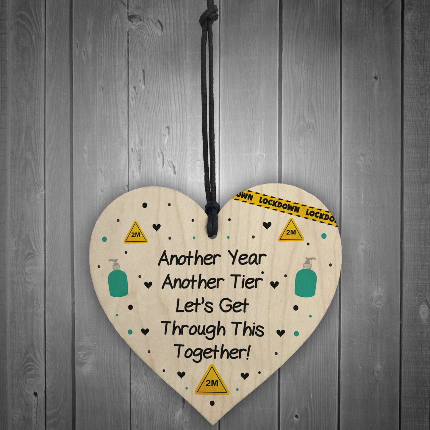 Funny Lockdown Gift Decor Wood Heart Sign Insipirational Gifts