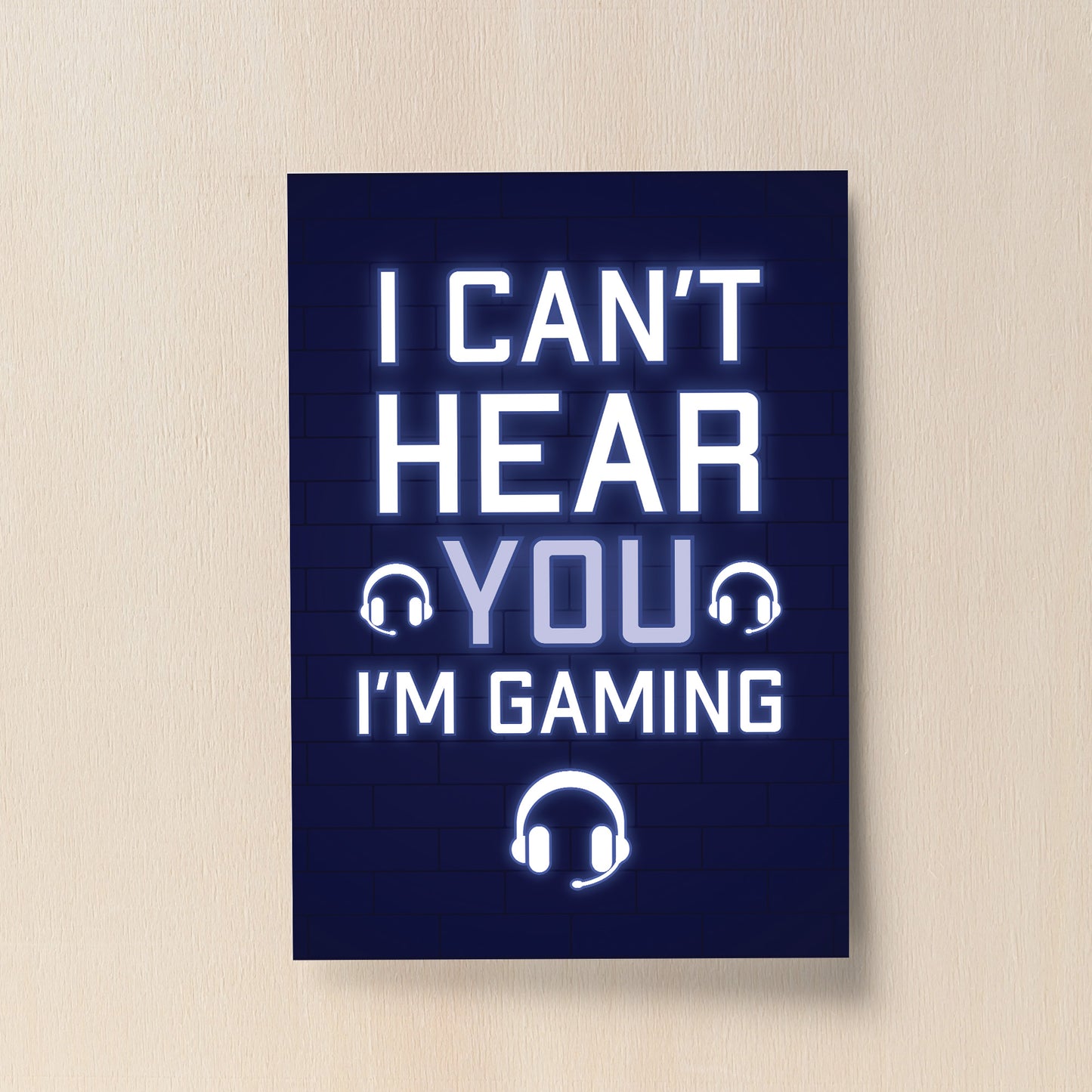 Cant Hear You Im Gaming Novelty Gaming Poster Print Games Room