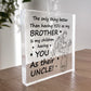Brother Gifts From Sister Big Brother Acrylic Plaque Gift