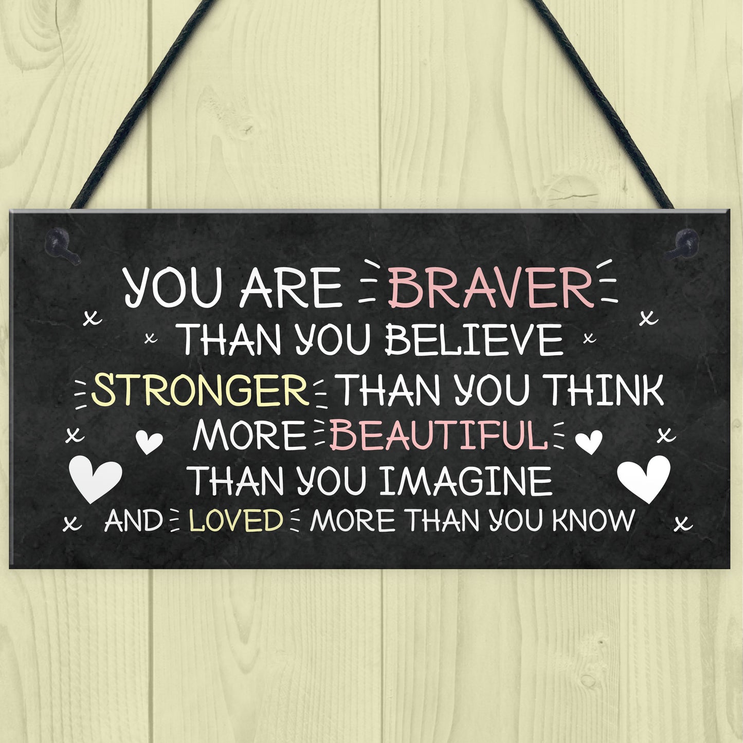 Friendship Sign Hanging Braver Stronger Beautiful Wall Decor