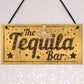Shabby Chic The Tequila Bar Garden Home Bar Shed Pub Plaque