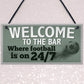 Welcome To The Bar Pub Man Cave Sign Gifts For Men World Cup