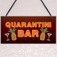 Funny Bar Signs Quarantine Corona Home Bar Decor Signs Novelty