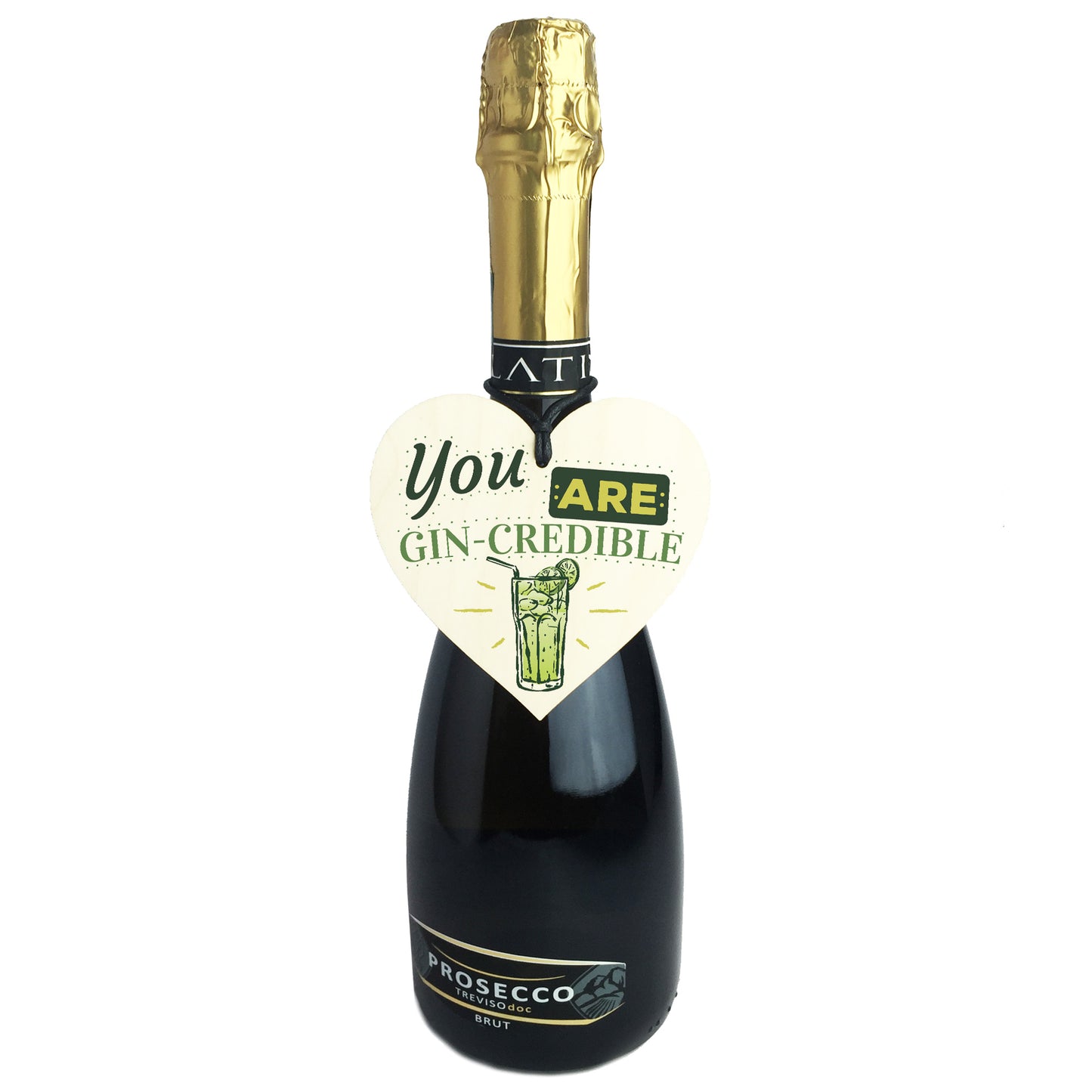 You Are Gin-credible Gin & Tonic Wood Heart Alcohol Friend Sign