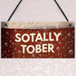 Bar And Pub Signs Novelty SOTALLY TOBER Hanging Man Cave