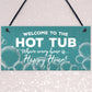 Novelty Hot Tub Sign Hanging Garden Sign Alcohol Sign