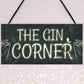 Gin Corner Garden Sign Gin & Tonic Plaque Funny Alcohol Home Bar