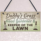 Daddy's Grass Novelty Garden Plaques Garden Shed Dad Gifts