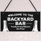 Welcome Backyard Bar Sign Hanging Home Bar Sign Garden Plaque
