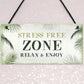 Stress Free Zone Sign Hot Tub Plaque Garden Shed Sumerhouse Sign