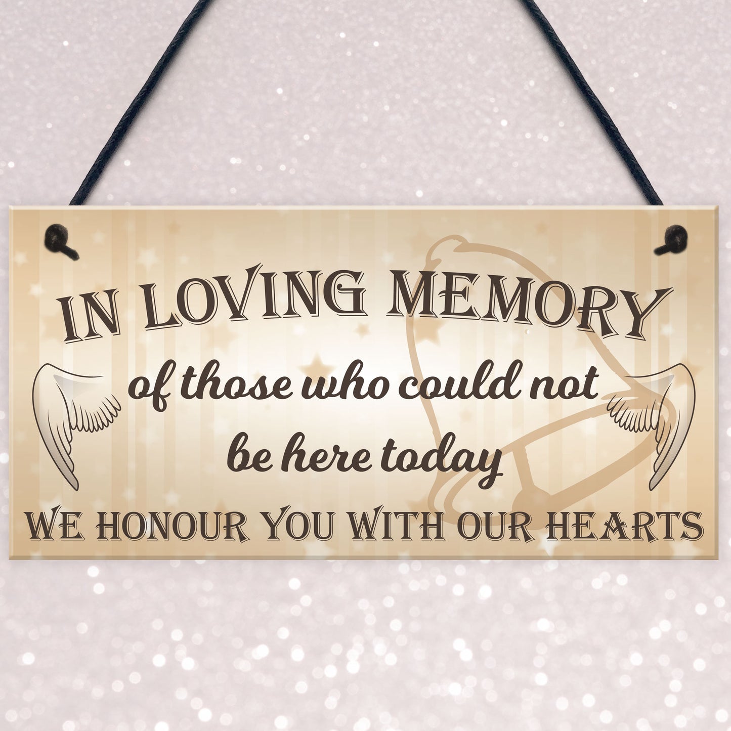 In Loving Memory Be Here Today Wedding Prop Hanging Plaque Sign