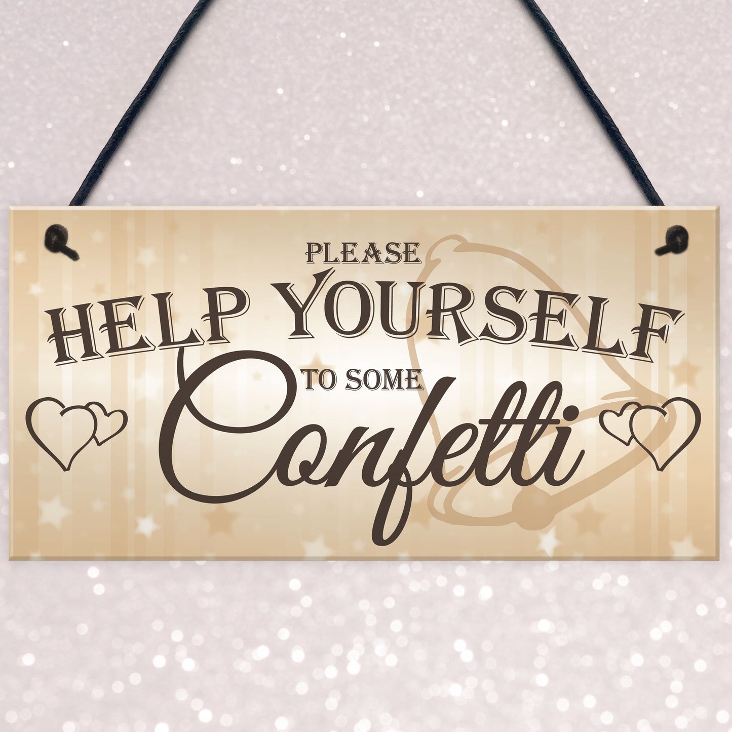 Help Yourself To Confetti Hanging Cute Wedding Table Plaque Sign
