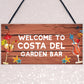 Garden Bar Sign Costa Del Garden Sign Home Decor Lockdown Gift