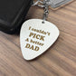 Dad Engraved Guitar Pick Keyring Fathers Day Birthday Dad Gifts
