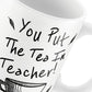 Funny Gift For Teacher Teaching Assistant Mug Christmas Gift