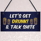 Funny Lets Get Drunk Hanging Home Bar Sign Alcohol Gift Beer