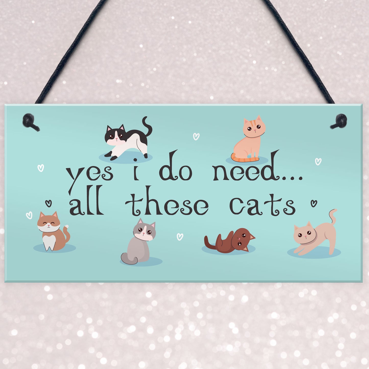 Cat Sign for Your Home Yes I Do Need All These Cats Perfect