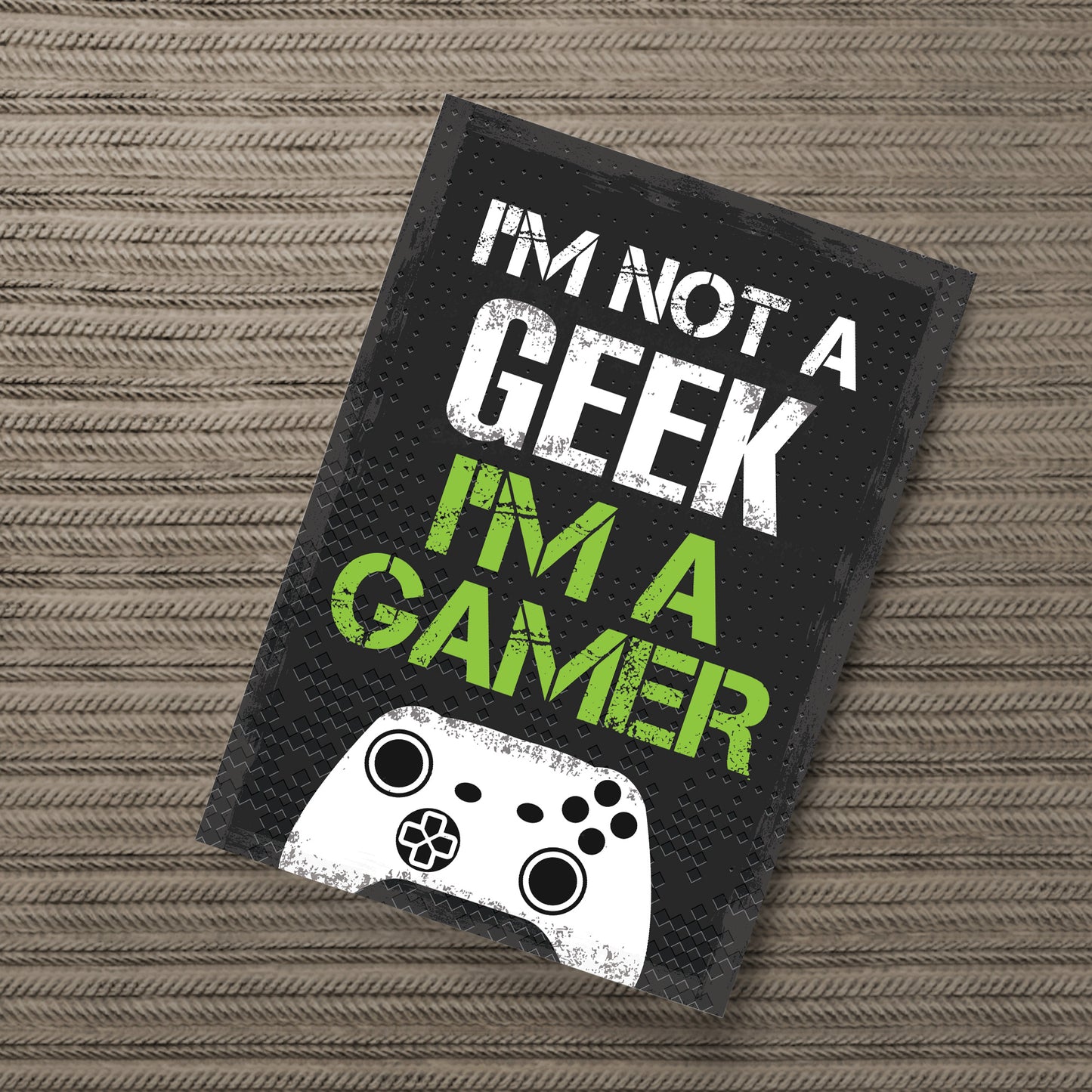 Not A Geek I'm A Gamer Black Gaming Sign For Boys Bedroom