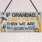 Grandad Fix It Man Cave Sign Garage Shed Wall Sign Birthday Xmas