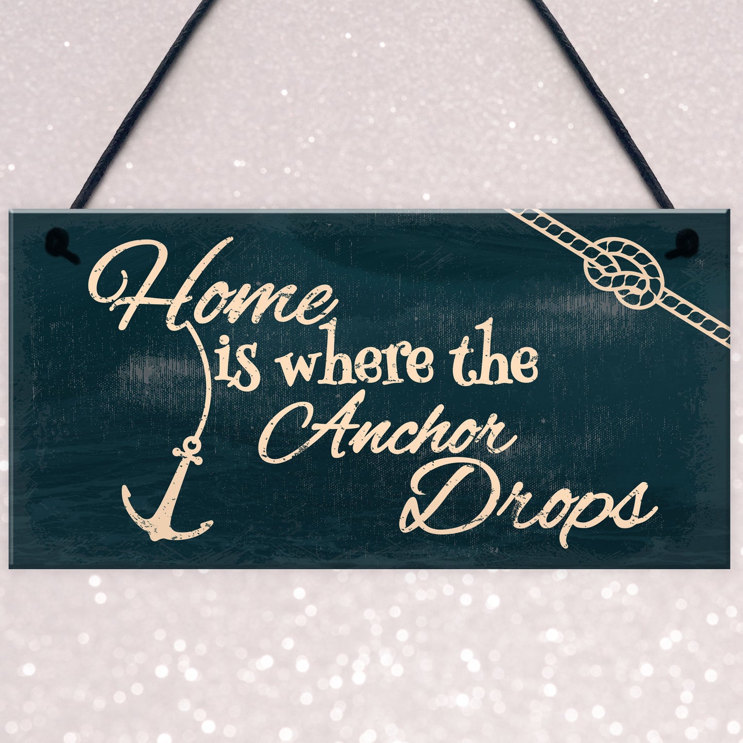 Home Is Where The Anchor Drops Nautical Shabby Hanging Plaque