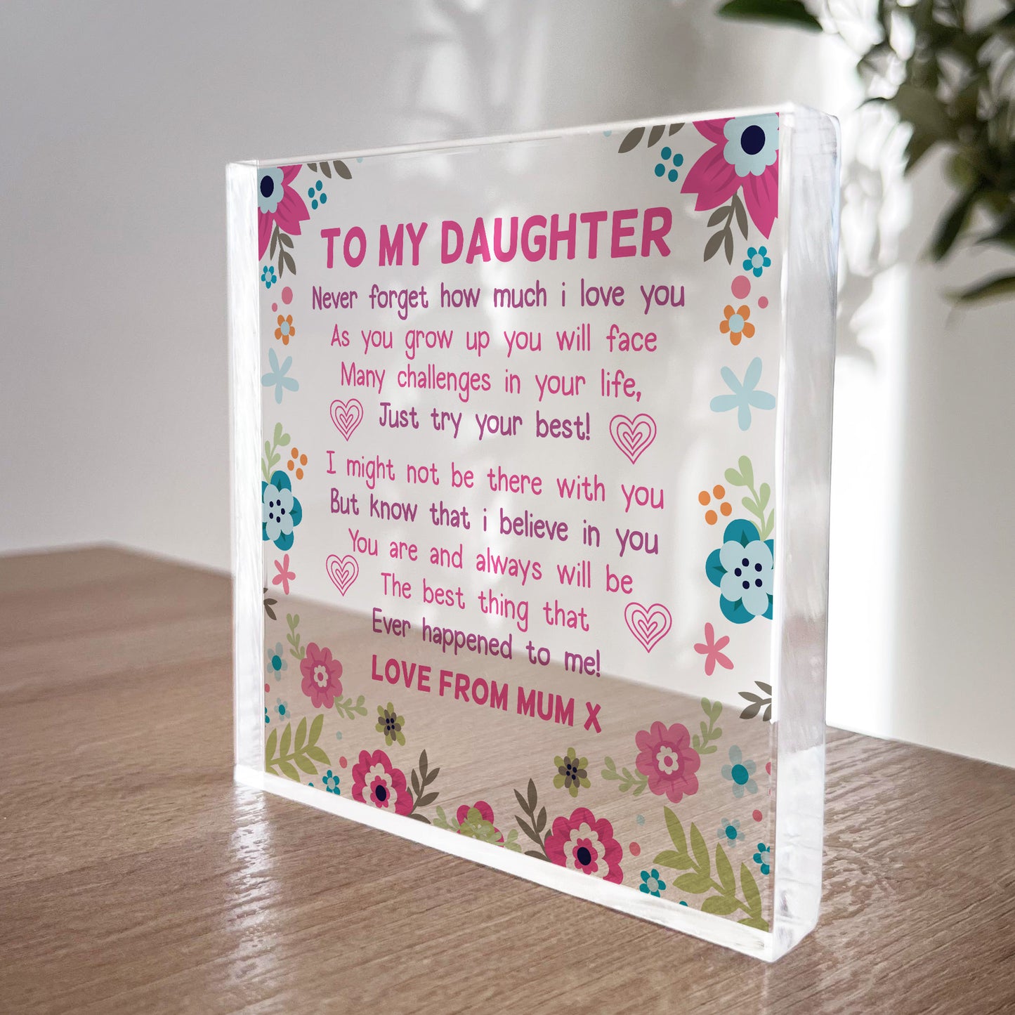 Daughter Gifts From Mum Acrylic Freestanding Keepsake Plaque