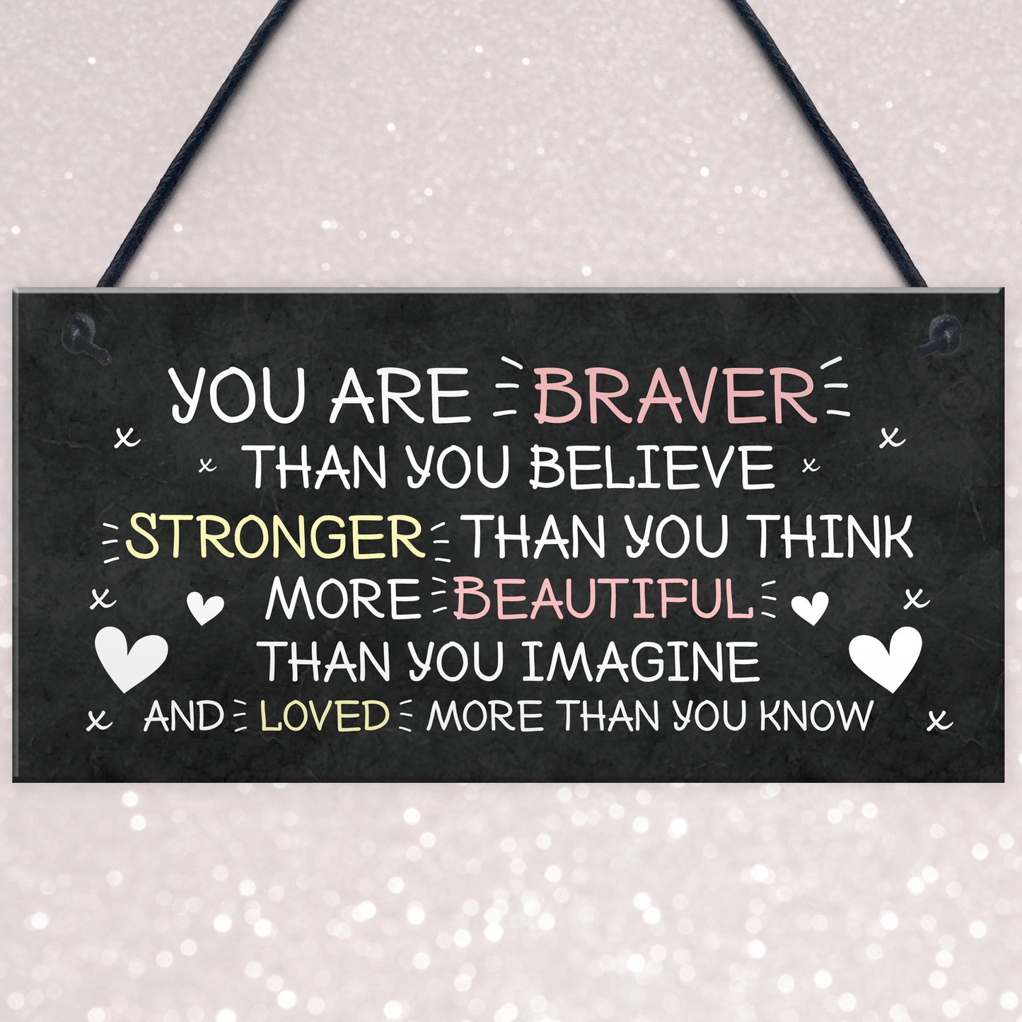 Friendship Sign Hanging Braver Stronger Beautiful Wall Decor
