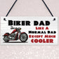 Funny Biker Dad Sign Biker Gift Dad Gift For Birthday Christmas