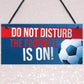 Do Not Disturb Football Pub Bar Man Cave Signs World Cup