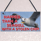 Happier Seagull Funny Nautical Seaside Theme Gift Hanging Plaque